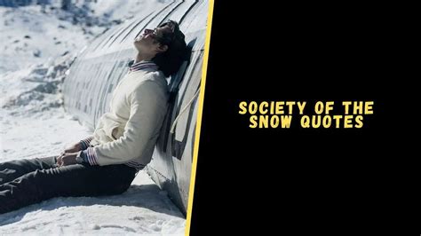 Top 12 Impactful Quotes From Society Of The Snow Movie : r/SocietyOfTheSnow