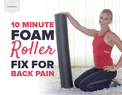 10 Minute Foam Roller Fix for Back Pain | Fitness