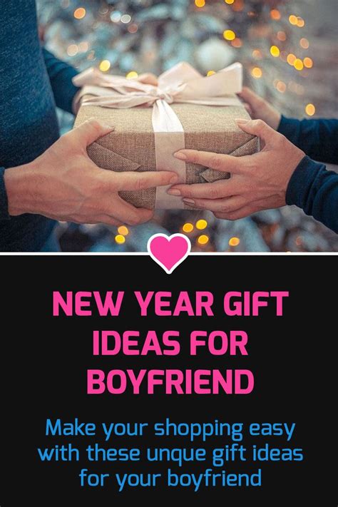 Top 10 New Year Gift Ideas For Boyfriend 2019 | New year gifts, Gifts ...