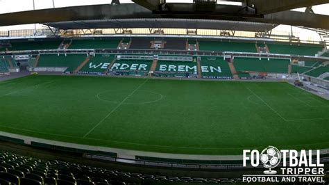 Werder Bremen Stadium - Weserstadion - Football Tripper