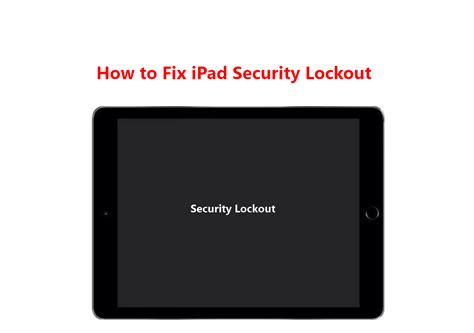 Security Lockout on iPad? Why and How to Fix