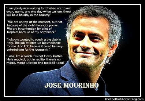 Jose Mourinho Famous Quotes. QuotesGram