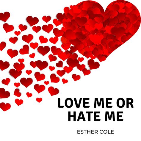 ‎Love Me or Hate Me - Single by Esther Cole on Apple Music