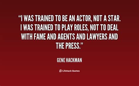 Gene Hackman Movie Quotes. QuotesGram