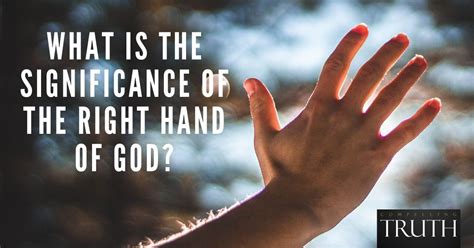 What is the significance of the right hand of God?