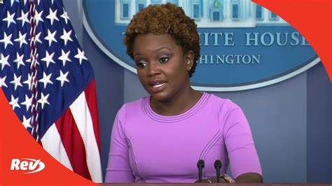 Principal Deputy Press Secretary Karine Jean-Pierre White House Press Conference Transcript ...