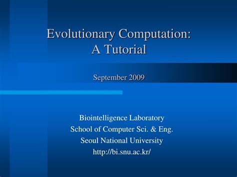 PPT - Evolutionary Computation: A Tutorial September 2009 PowerPoint Presentation - ID:9706312