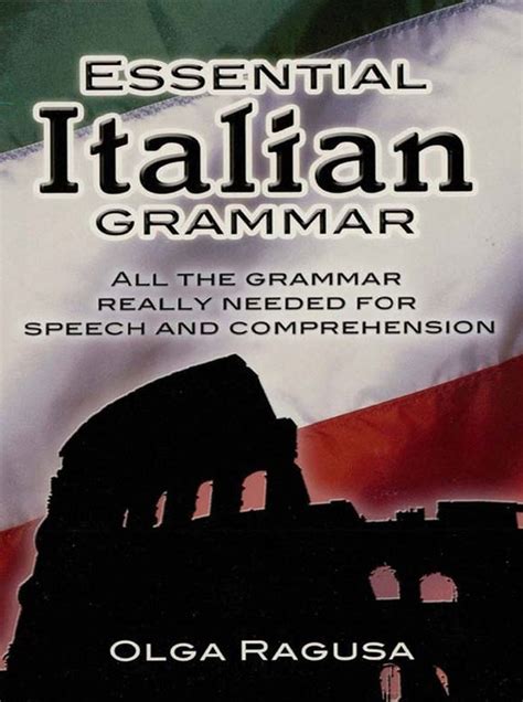 Essential Italian Grammar by Olga Ragusa - Book - Read Online