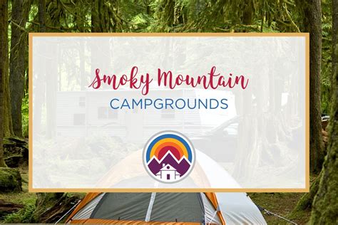 The Great Smoky Mountain Campgrounds | 15 Best Camping Spots - Our Blue ...