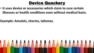 G10 QUACKERY | PPT