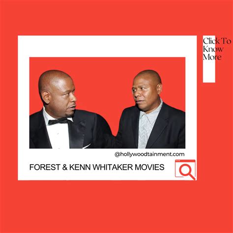 Forest and Kenn Whitaker Movies: A Family Affair in Film