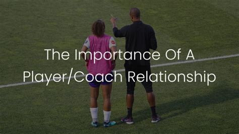 The Importance Of A Player/Coach Relationship — FC Game Changer