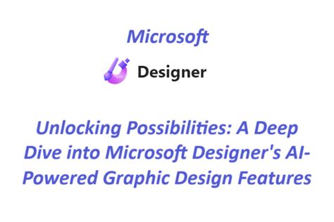 Empower Your Creativity with Microsoft Designer: AI-Powered Graphic ...