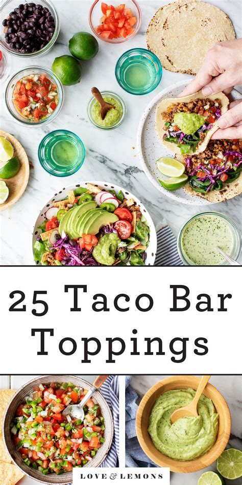 25 Taco Toppings for Your Next Taco Bar - Love and Lemons | Recipe ...