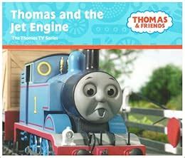 Thomas and the Jet Engine [Thomas & Friends]: Amazon.co.uk: Rev W. Awdry: 9780603562518: Books