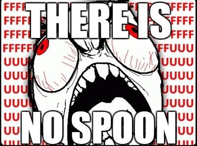 THERE IS NO SPOON! | Know Your Meme