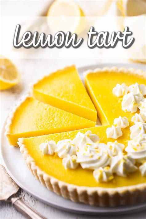 Perfect Lemon Tart Recipe: So bright & citrusy! -Baking a Moment