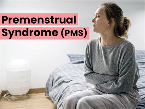 Premenstrual Syndrome (PMS): Causes, Symptoms, Diagnosis And Treatment ...