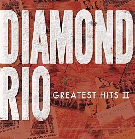 Greatest Hits, Vol. 2 - Diamond Rio | Songs, Reviews, Credits | AllMusic