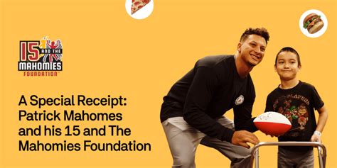 A Special Receipt: Patrick Mahomes and his 15 and The Mahomies Foundation | Uber Blog