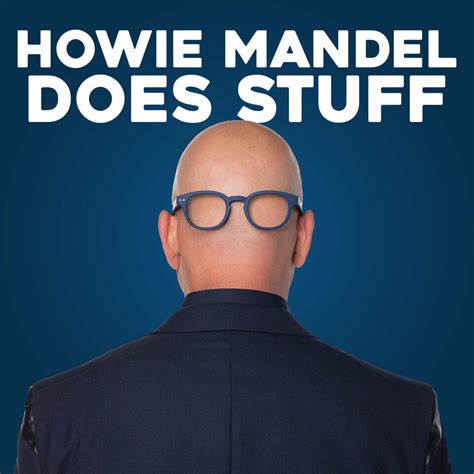 Howie Mandel Does Stuff Podcast | iHeart