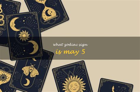 Unveiling The Zodiac Sign Of May 5: A Guide To Understanding Your ...