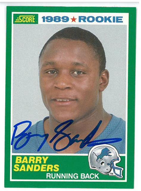 Barry Sanders Autographed 1989 Score Rookie Card