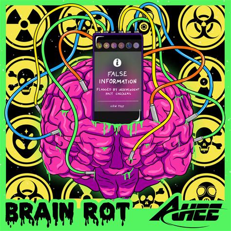 Brain Rot | AHEE