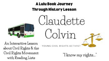 Claudette Colvin and the Montgomery Bus Boycott by Lulu's Book Journey