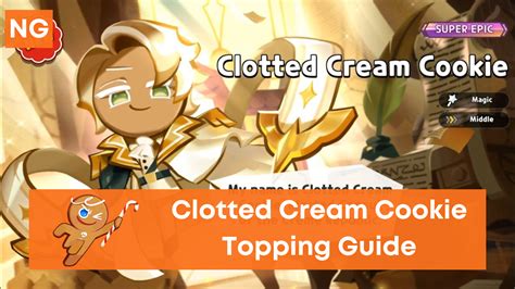 Clotted Cream Cookie Toppings Build (Cookie Run Kingdom) - NeuralGamer