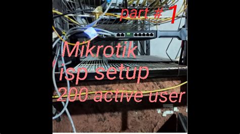 mikrotik 4011 mukamil isp setup networking internet brodhband setup os router busness idea part1 ...