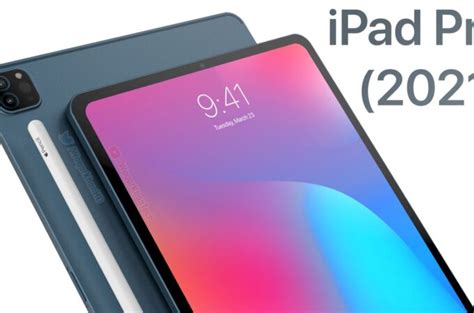 iPad Pro 2021 First Look & Introduction Video Are Here - Concept Phones