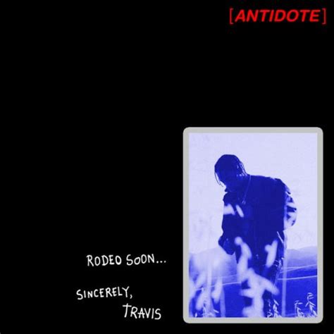 Travis Scott - Antidote review by poosock24 - Album of The Year