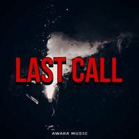 LAST CALL Song Download: LAST CALL MP3 Song Online Free on Gaana.com