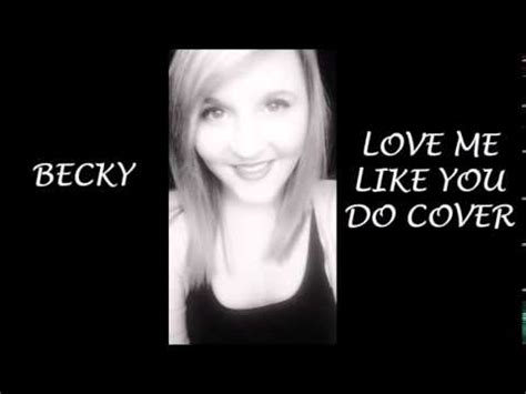 Love Me Like You Do Cover - YouTube