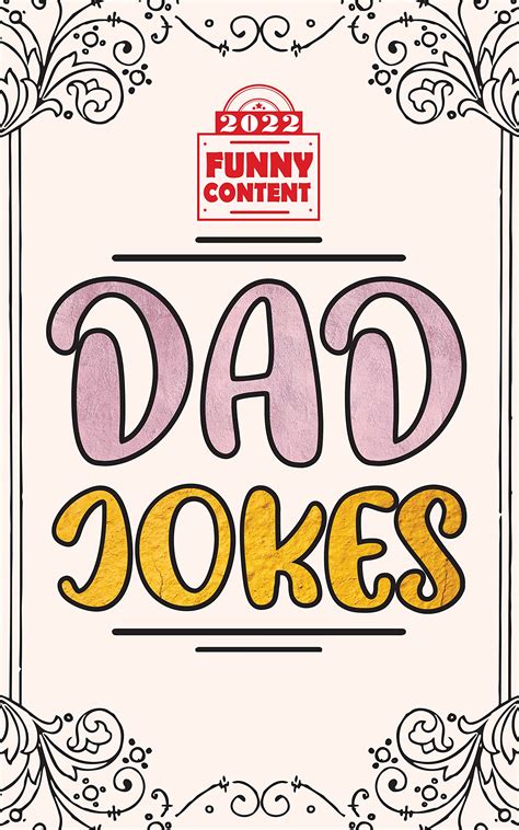 Best Dad Jokes Book 2022: 1000+ Ultimate Hilarious, Silly, Funny Jokes and Puns by Jimmey ...