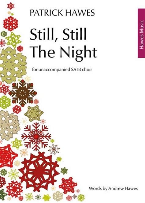 Still, Still The Night(Vocal Score) - Hawes Music Publishing