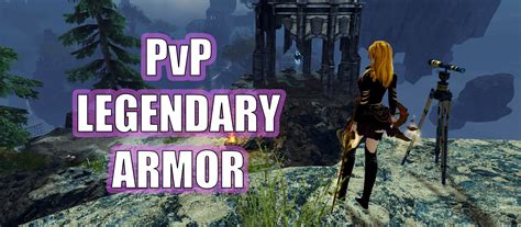 GW2 - PvP Legendary Armor Guide - GuildJen