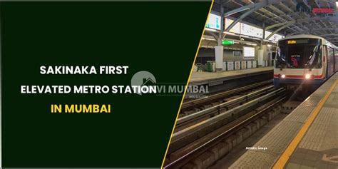 SakiNaka First Elevated Metro Station In Mumbai