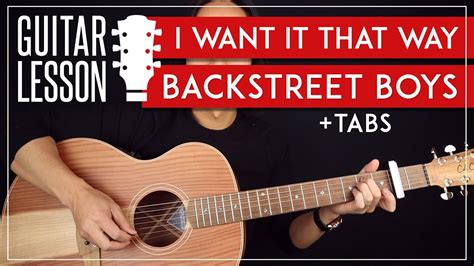 I Want It That Way Guitar Tutorial 🎸 Backstreet Boys Guitar Lesson |Chords + TAB| - YouTube