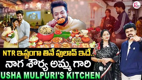 Usha Mulpuri's Kitchen | Naga Shourya Mother Resturant Usha Mulpuri's ...