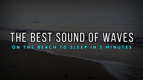 THE BEST SOUND OF WAVES On The Beach To Sleep In 5 Minutes, Relaxation ...