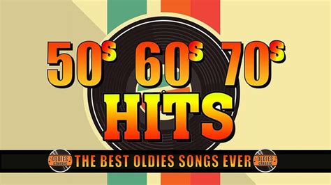 the 50's 60's 70's hits