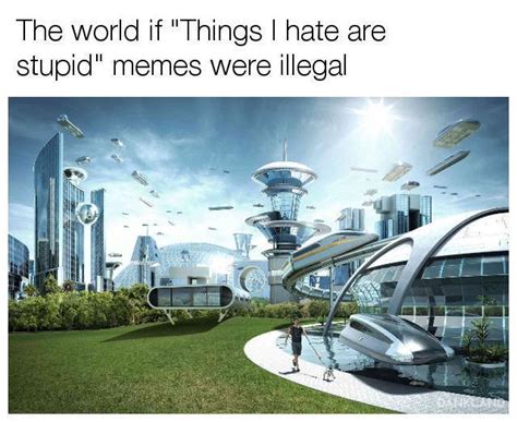 The “Society If Meme” Imagines A Better World (27 Memes)