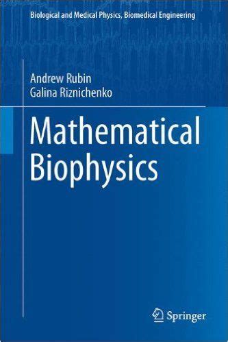 Mathematical Biophysics in 2023 | Physics and mathematics, Science books, Physics