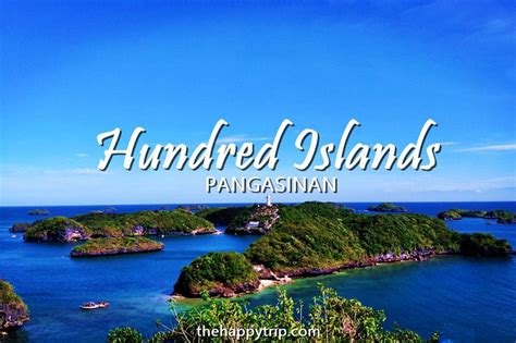 HUNDRED ISLANDS PANGASINAN TOUR | TRAVEL GUIDE