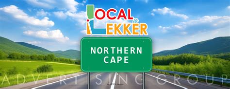 Local Is Lekker - Northern Cape