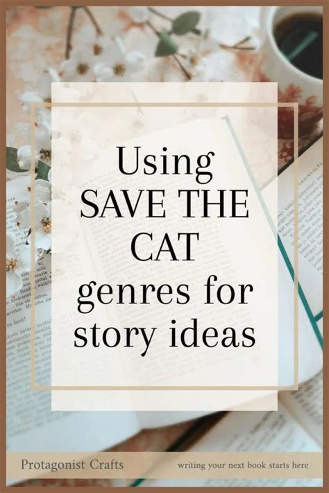 Unique story ideas from Save the Cat genres | Novel writing inspiration ...