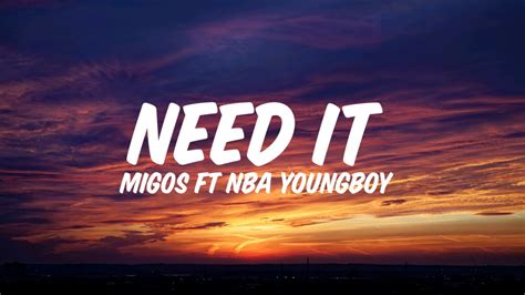 Migos - Need It(lyrics) ft NBA Youngboy - YouTube