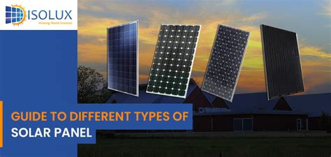 Guide to Different Types of Solar Panels